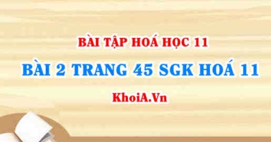 Bài 2 trang 45 SGK Hoá 11: Tính chất hoá học Axit Nitric và Muối Nitrat